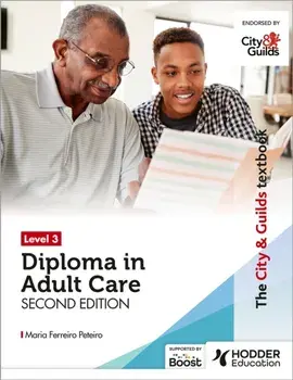 The City & Guilds Textbook Level 3 Diploma in Adult Care Second Edition, Paperback/Maria Ferreiro Peteiro
