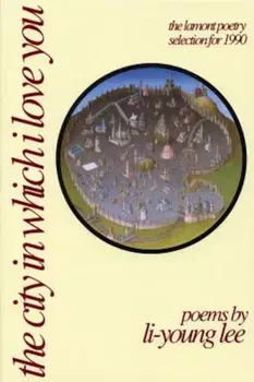 The City in Which I Love You, Paperback/Li-Young Lee