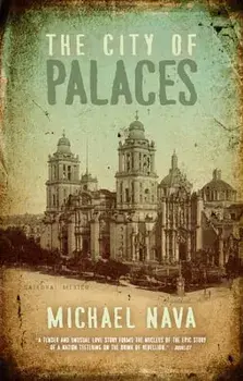 The City of Palaces, Paperback/Michael Nava