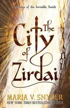 The City of Zirdai, Paperback/Maria V. Snyder