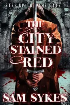 The City Stained Red, Paperback/Sam Sykes