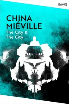 The City & The City, Paperback/China Mieville