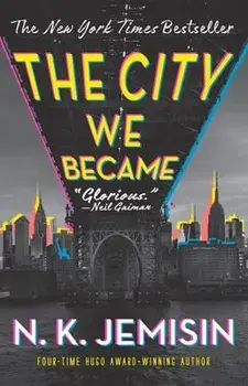 The City We Became, Paperback/N. K. Jemisin