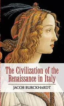 The Civilization of the Renaissance in Italy, Paperback/Jacob Burckhardt