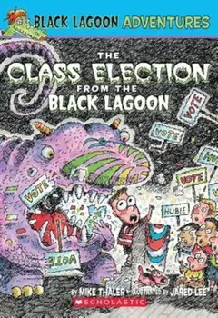 The Class Election from the Black Lagoon, Paperback/Jared D. Lee