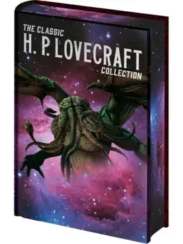 The Classic H. P. Lovecraft Collection, Hardback/H. P. Lovecraft