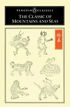 The Classic of Mountains and Seas, Paperback/Anonymous