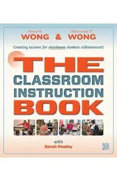 The Classroom Instruction Book - Harry K. Wong