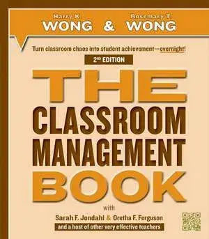 The Classroom Management Book, Paperback/Harry K. Wong