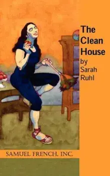 The Clean House, Paperback/Sarah Ruhl