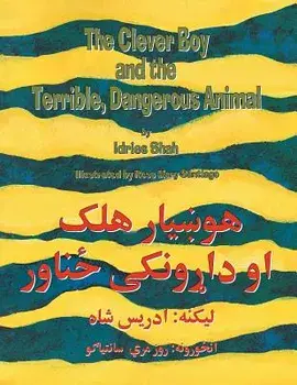 The Clever Boy and the Terrible Dangerous Animal: English-Pashto Edition, Paperback/Idries Shah
