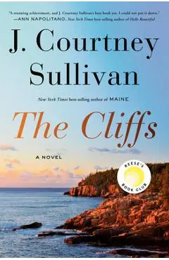 The Cliffs - J. Courtney Sullivan