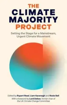 The Climate Majority Project. Setting the Stage for a Mainstream, Urgent Climate Movement, Paperback/***