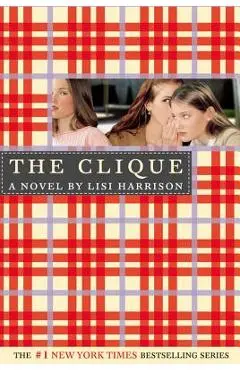 The Clique - Lisi Harrison