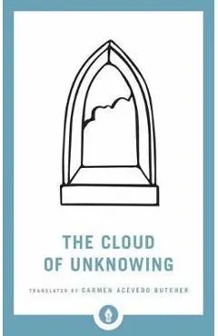 The Cloud of Unknowing - Carmen Acevedo Butcher
