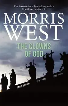 The Clowns of God, Paperback/Morris L. West