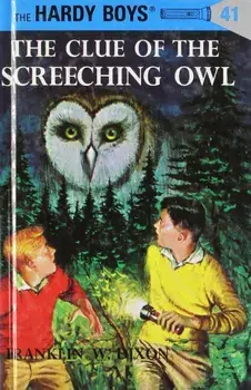 The Clue of the Screeching Owl, Hardcover/Franklin W. Dixon