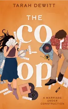The Co-op. As seen on TikTok! The steamy second-chance renovation romance, Paperback/Tarah DeWitt