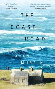 The Coast Road. ‘A perfect book club read’ Sunday Times, Paperback/Alan Murrin