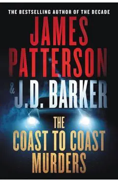The Coast-To-Coast Murders - James Patterson