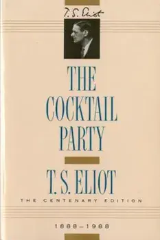 The Cocktail Party, Paperback/T. S. Eliot