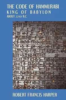 The Code of Hammurabi, Paperback/Robert Francis Harper