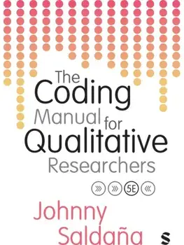 The Coding Manual for Qualitative Researchers. 5 Revised edition, Paperback/Johnny Saldana