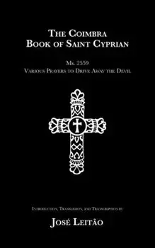The Coimbra Book of Saint Cyprian/José Leitão