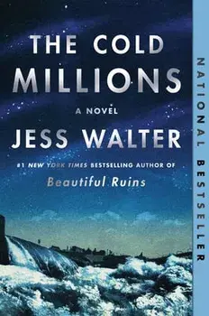 The Cold Millions, Paperback/Jess Walter