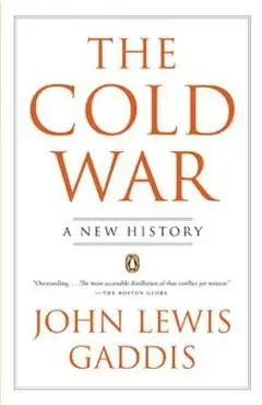 The Cold War: A New History - John Lewis Gaddis