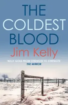 The Coldest Blood. The gripping mystery series set against the Cambridgeshire fen, Paperback/Jim (Author) Kelly