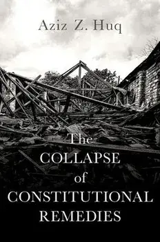 The Collapse of Constitutional Remedies, Hardback/***