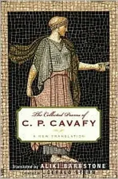 The Collected Poems of C. P. Cavafy: A New Translation, Paperback/C. P. Cavafy