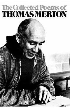 The Collected Poems of Thomas Merton - Thomas Merton