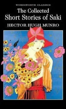 The Collected Short Stories of Saki/Hector Hugh Munro