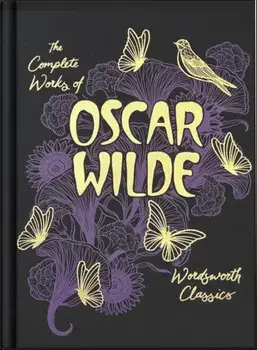 The Collected Works of Oscar Wilde (Wordsworth Library Collection), Hardback/Oscar Wilde
