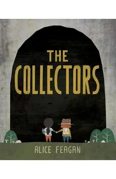 The Collectors - Alice Feagan