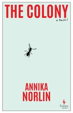 The Colony - Annika Norlin