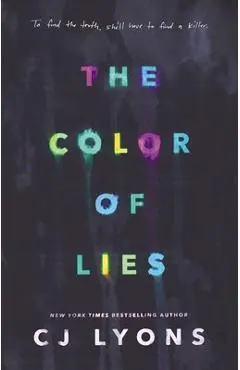 The Color of Lies - Cj Lyons