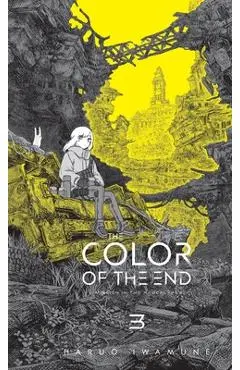 The Color of the End: Mission in the Apocalypse, Vol. 3 - Haruo Iwamune