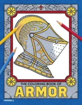The Coloring Book of Armor, Paperback/Pierre Terjanian
