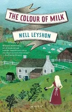 The Colour of Milk - Nell Leyshon