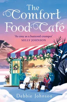 The Comfort Food Cafe, Paperback/Debbie Johnson