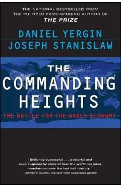 The Commanding Heights - Daniel Yergin