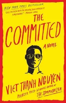 The Committed, Paperback/Viet Thanh Nguyen