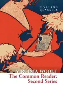The Common Reader. Second Series, Paperback/Virginia Woolf