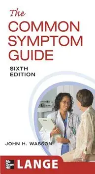 The Common Symptom Guide, Sixth Edition, Paperback/Mary Labrecque