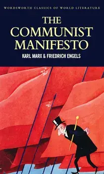 The Communist Manifesto/Karl Marx, Friedrich Engels
