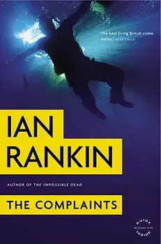 The Complaints, Paperback/Ian Rankin