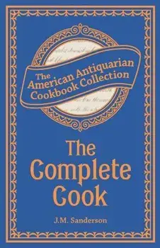 The Complete Cook, Paperback/J. M. Sanderson